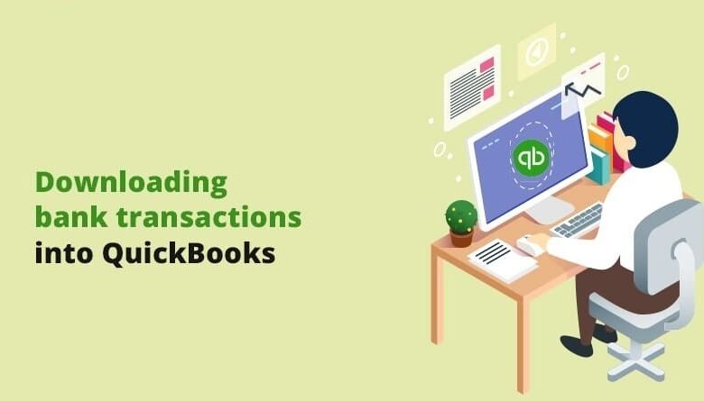 Downloading-bank-transactions-in-quickbooks-desktop