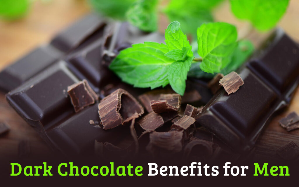 Dark Chocolate Benefits for Men