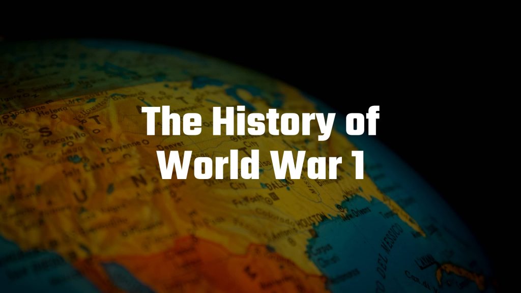 History of World War 1