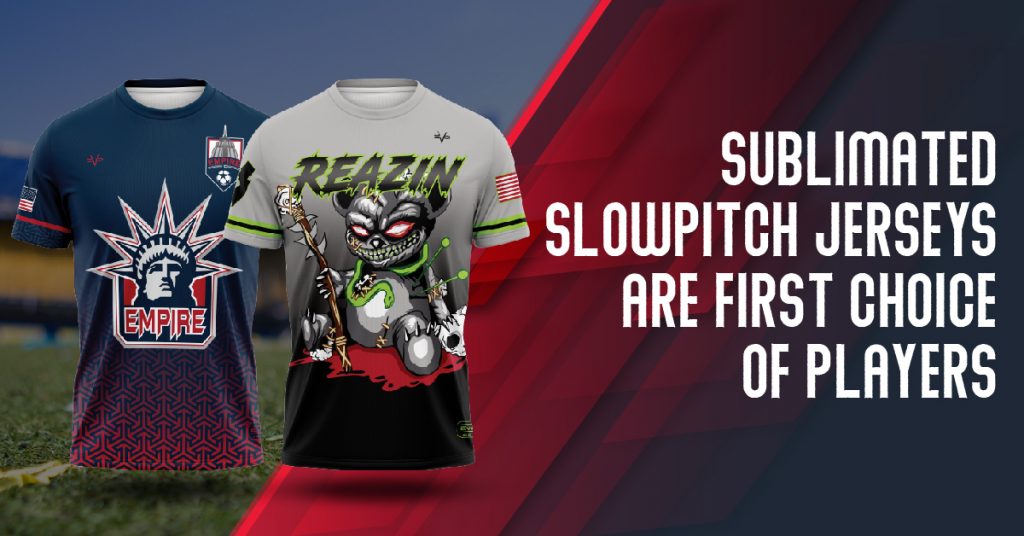 Sublimated Slowpitch Jerseys are the First Choice of Players