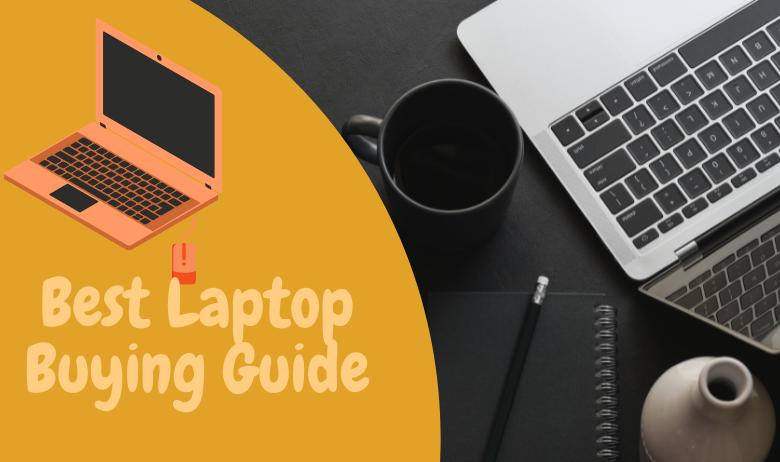 Best Laptop Buying Guide In India