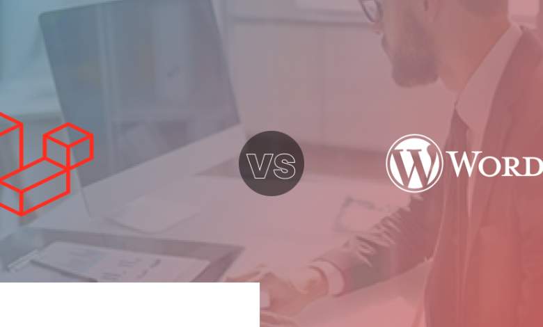 Diffference between WordPress and Laravel