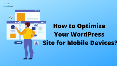 Photo of How to Optimize Your WordPress Site for Mobile Devices?