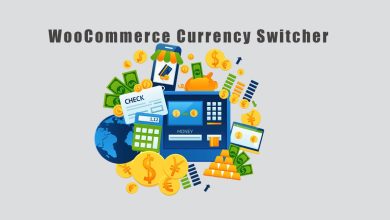 Photo of Things you Need to Know About the WooComerce Currency Switcher