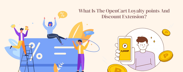What-is-the-OpenCart-Loyalty-points-and-discount-extension