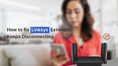 Photo of How to Fix Linksys Extender Keeps Disconnecting?