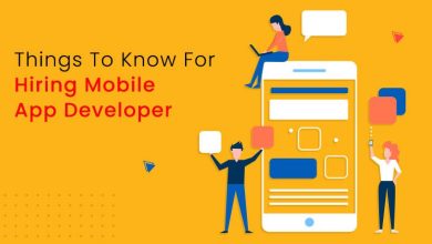 Photo of Things to Consider Before Hiring Mobile App Developer