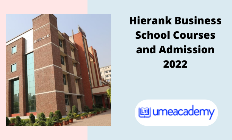 Hierank Business School Courses and Admission 2022